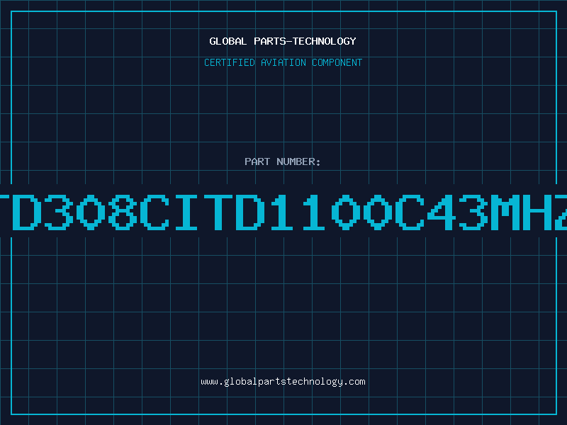 Aviation Part TD308CITD1100C43MHZ