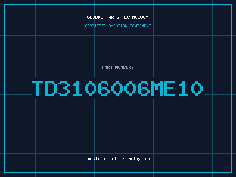 Aviation Part TD3106006ME10