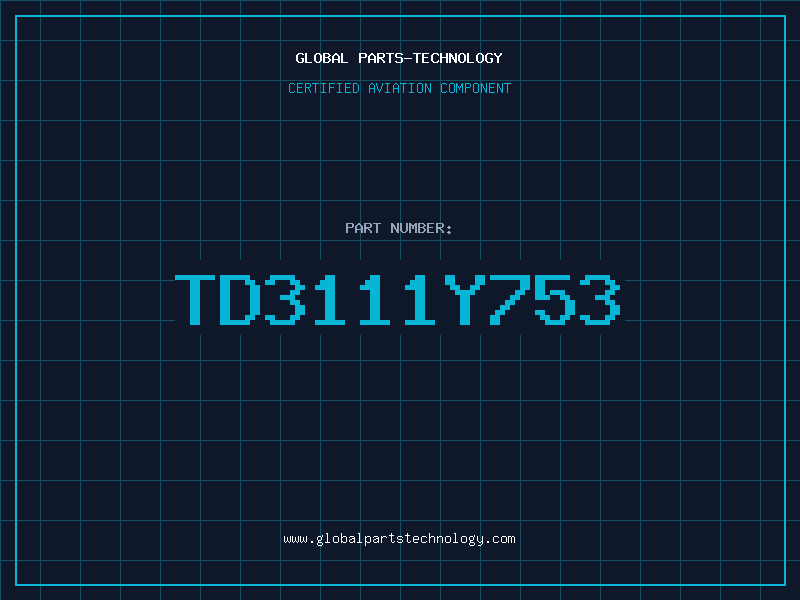 Aviation Part TD3111Y753