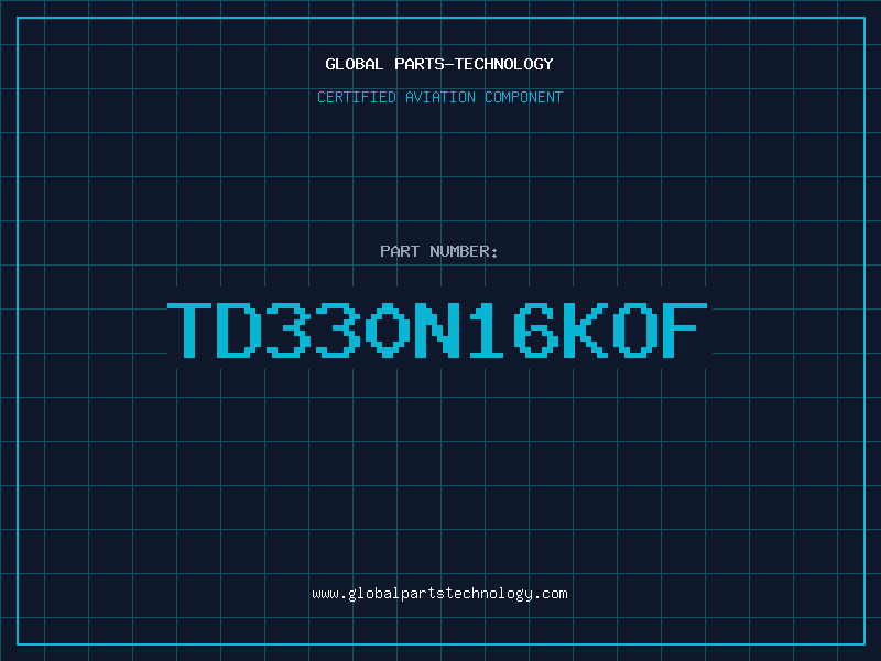 Aviation Part TD330N16KOF
