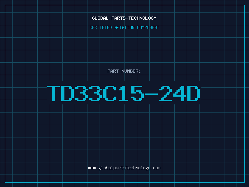 Aviation Part TD33C15-24D
