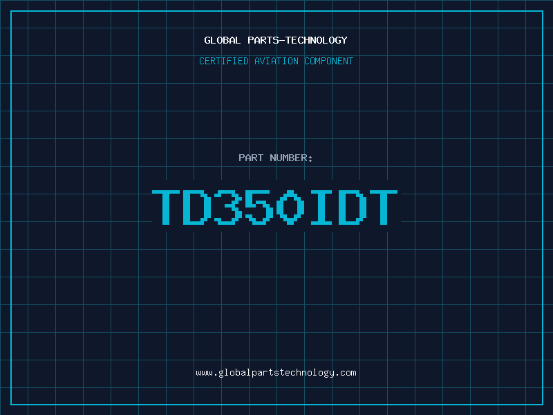 Aviation Part TD350IDT