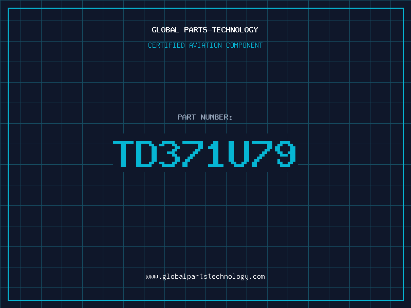 Aviation Part TD371U79