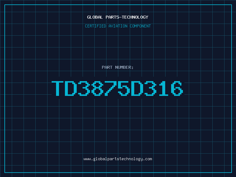 Aviation Part TD3875D316