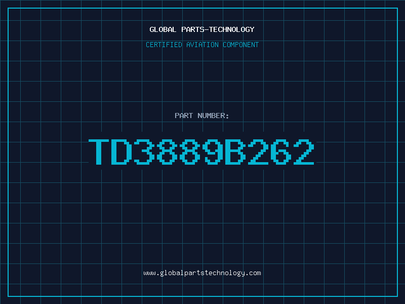 Aviation Part TD3889B262