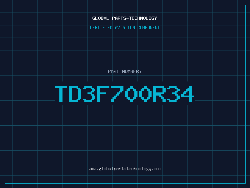 Aviation Part TD3F700R34