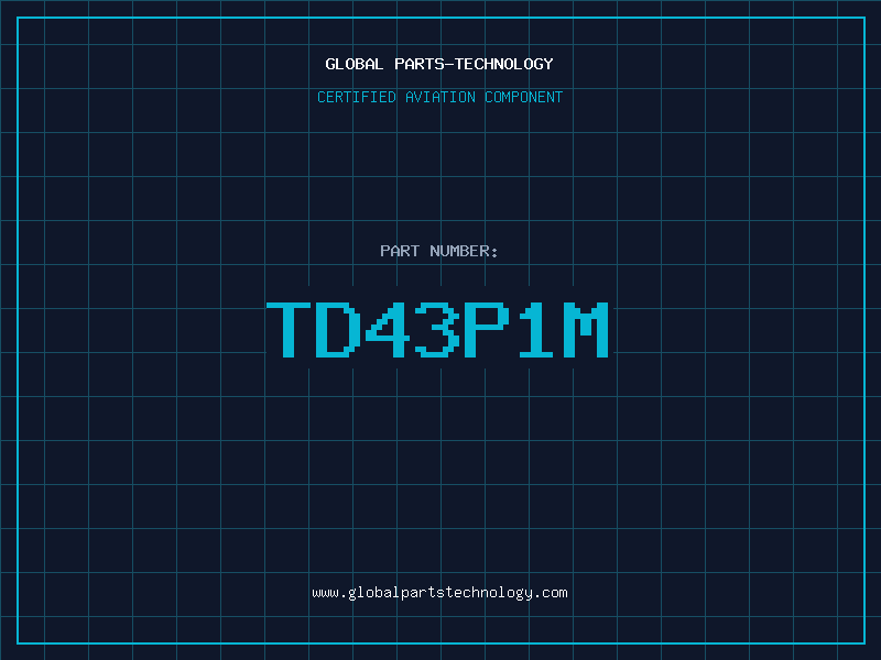 Aviation Part TD43P1M