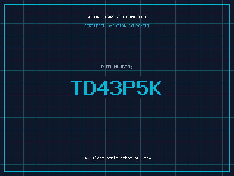 Aviation Part TD43P5K