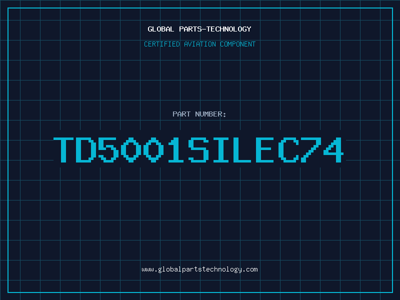 Aviation Part TD5001SILEC74