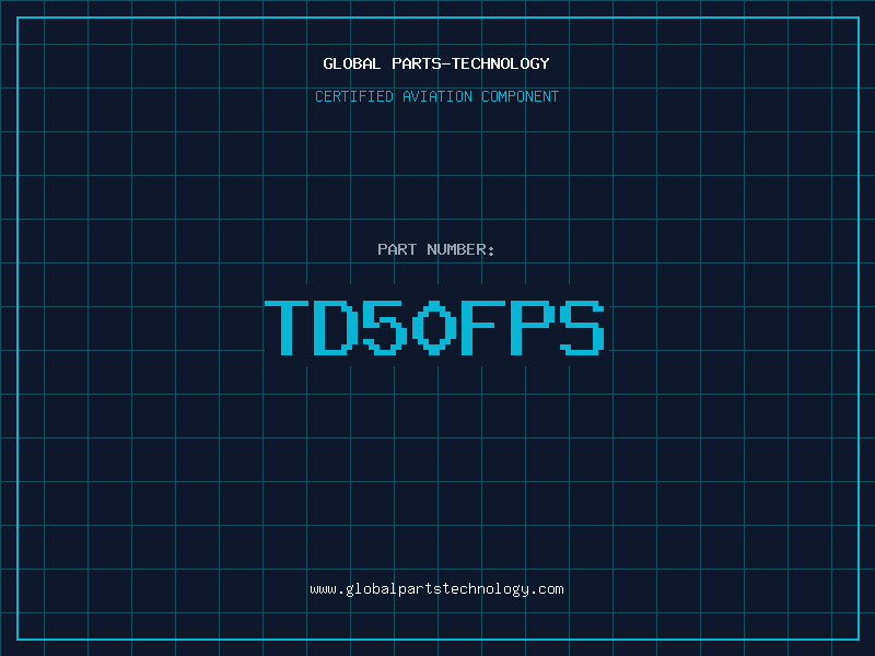 Aviation Part TD50FPS