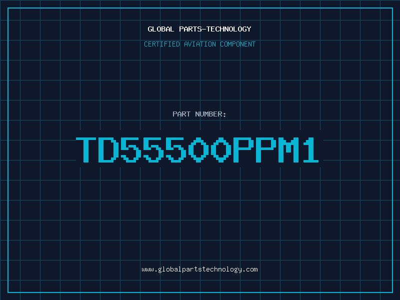 Aviation Part TD55500PPM1