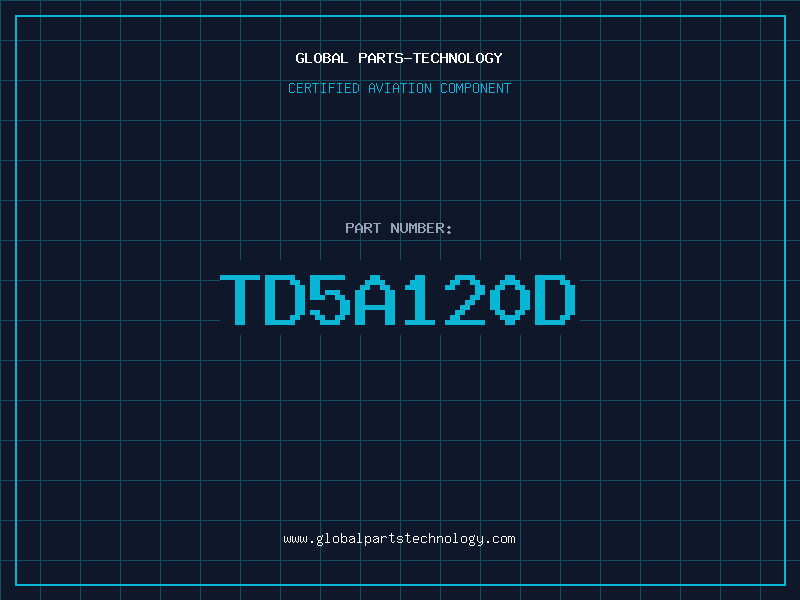 Aviation Part TD5A120D