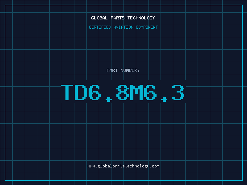 Aviation Part TD6.8M6.3