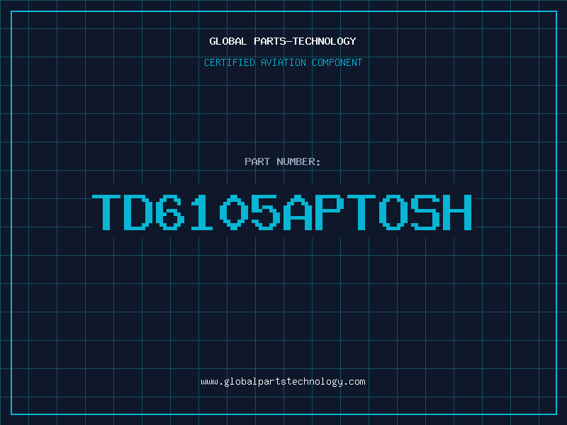 Aviation Part TD6105APTOSH