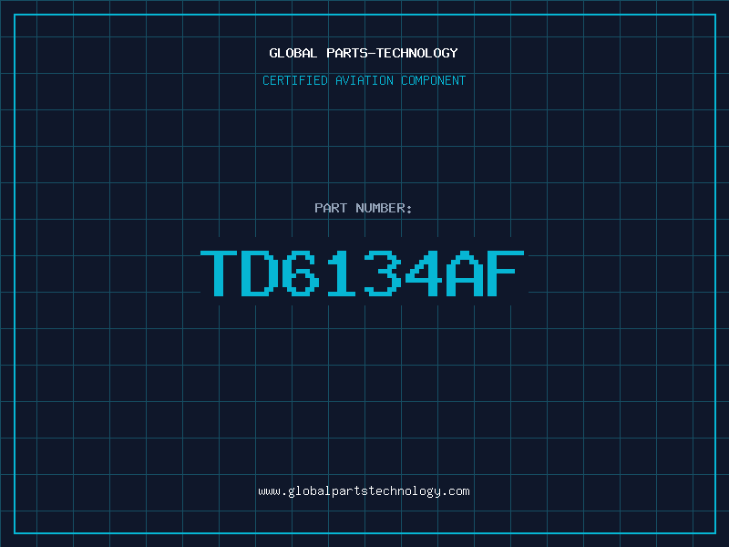 Aviation Part TD6134AF