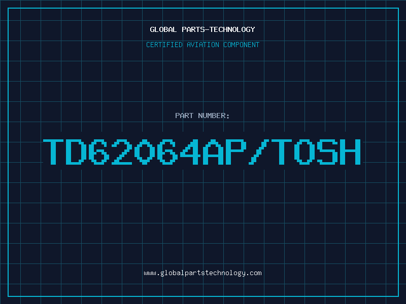 Aviation Part TD62064AP/TOSH