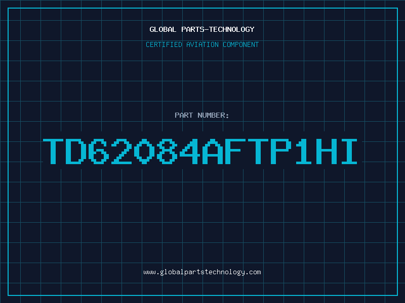 Aviation Part TD62084AFTP1HI