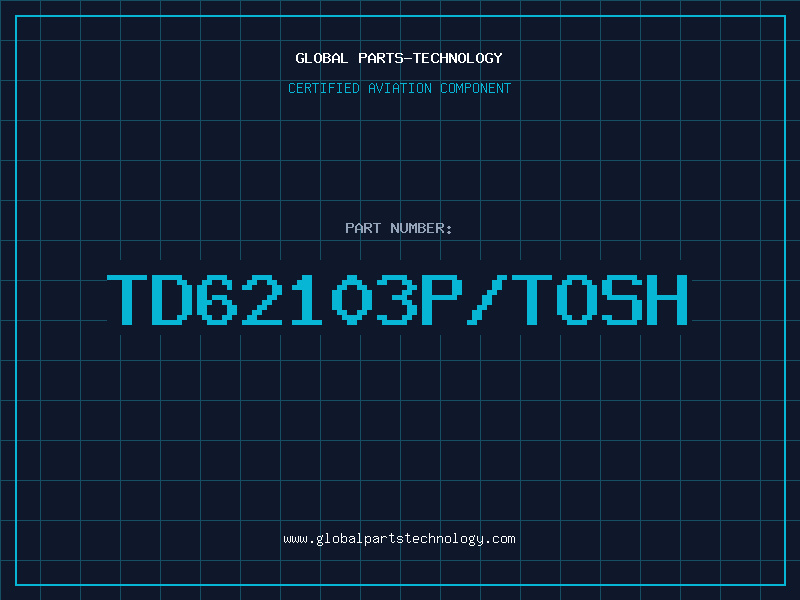 Aviation Part TD62103P/TOSH