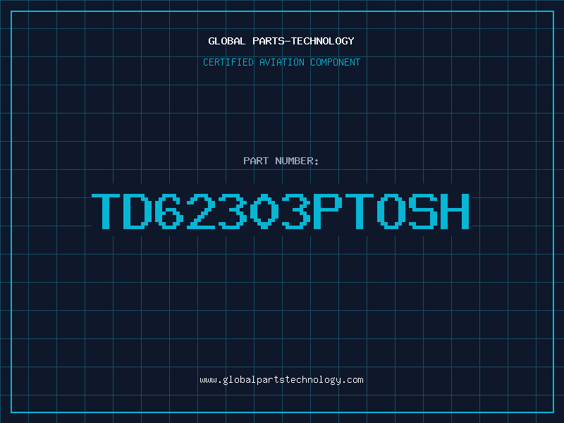Aviation Part TD62303PTOSH