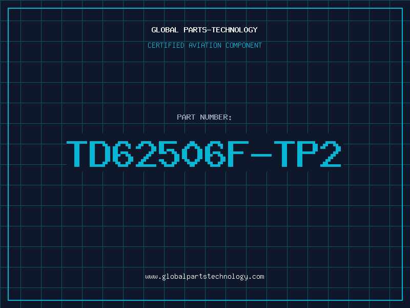 Aviation Part TD62506F-TP2