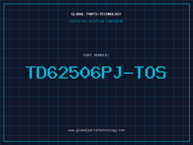 Aviation Part TD62506PJ-TOS