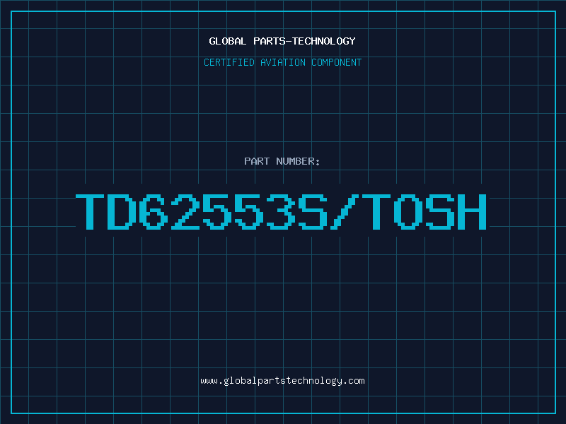 Aviation Part TD62553S/TOSH