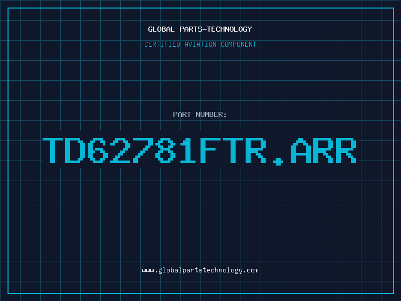 Aviation Part TD62781FTr.Arr