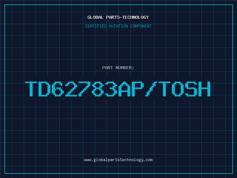Aviation Part TD62783AP/TOSH