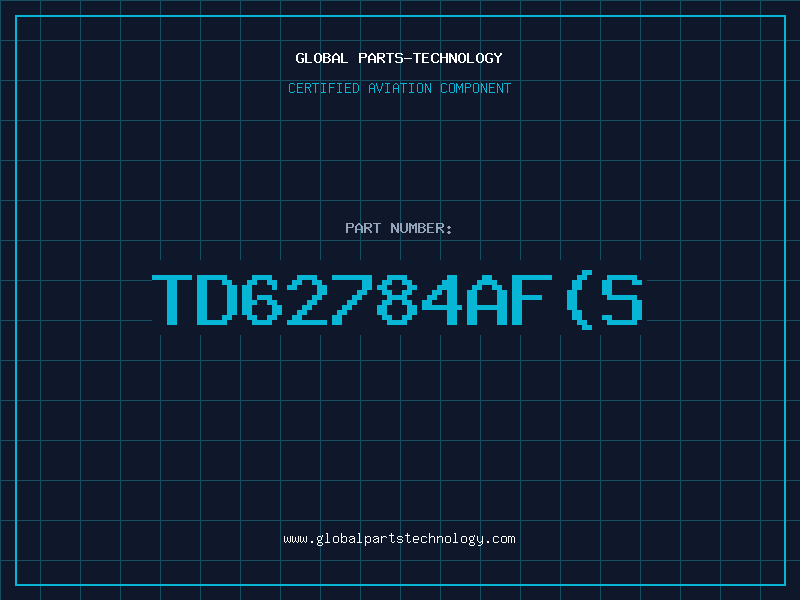 Aviation Part TD62784AF(S