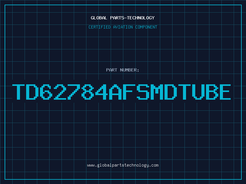 Aviation Part TD62784AFsmdtube