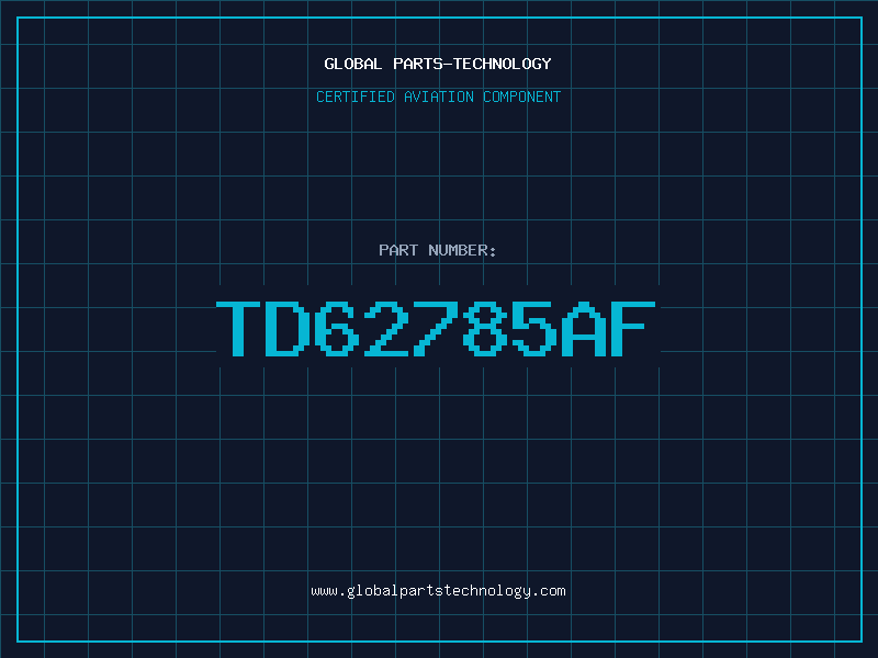 Aviation Part TD62785AF