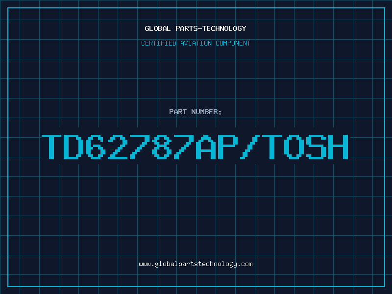 Aviation Part TD62787AP/TOSH