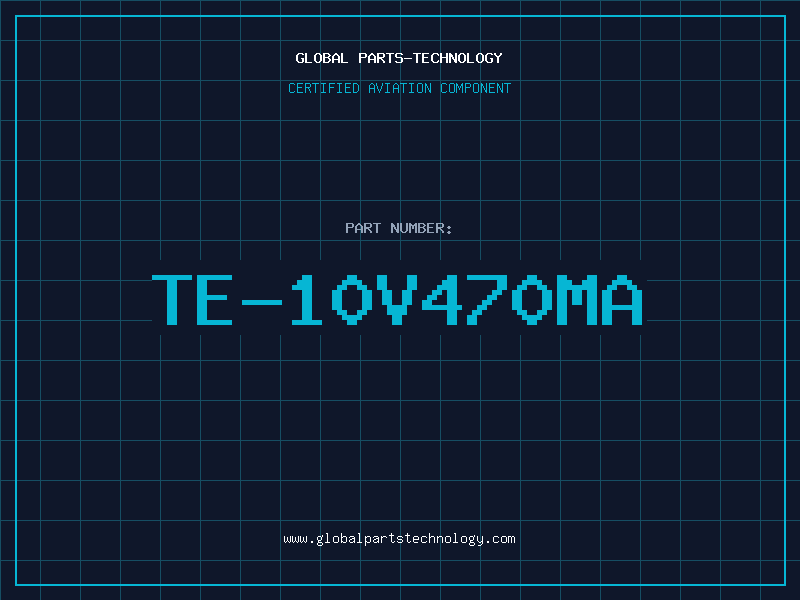 Aviation Part TE-10V470MA