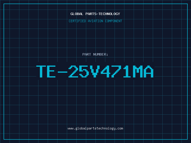 Aviation Part TE-25V471MA