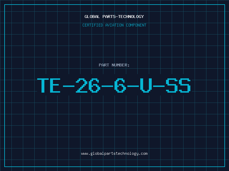 Aviation Part TE-26-6-U-SS