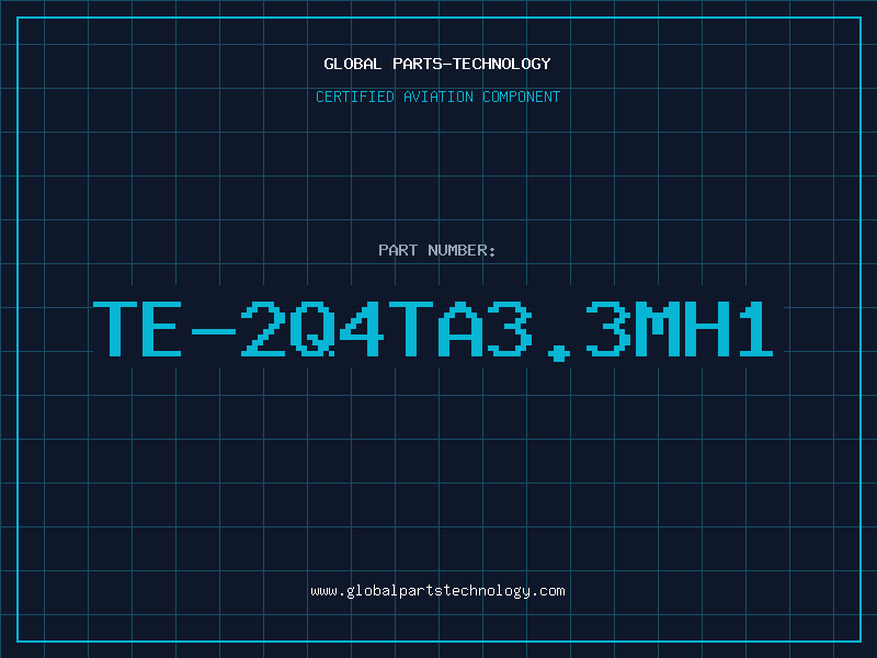 Aviation Part TE-2Q4TA3.3MH1