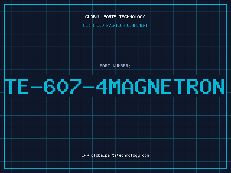 Aviation Part TE-607-4MAGNETRON