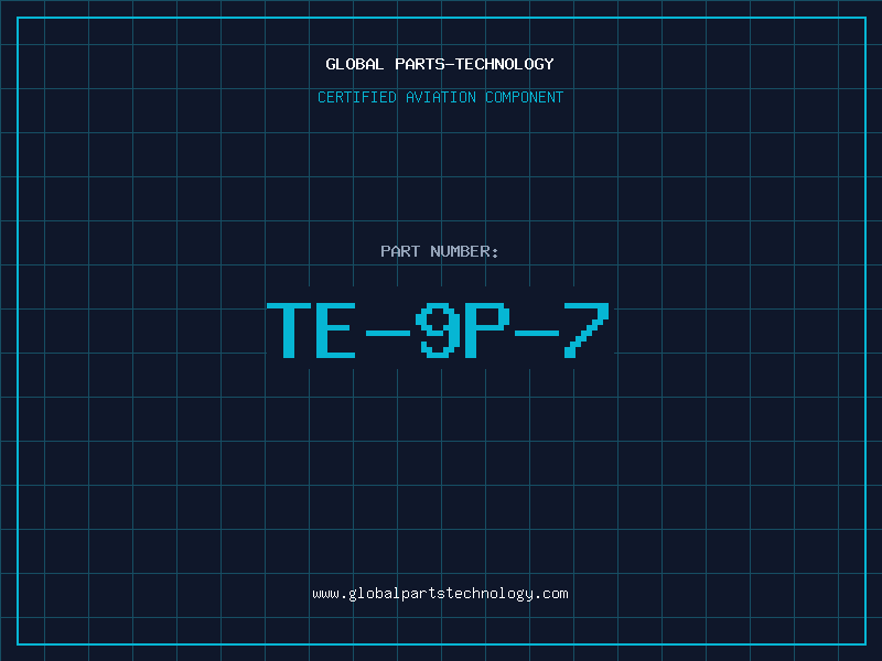 Aviation Part TE-9P-7