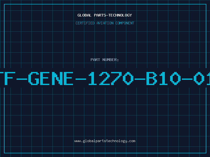 Aviation Part TF-GENE-1270-B10-01