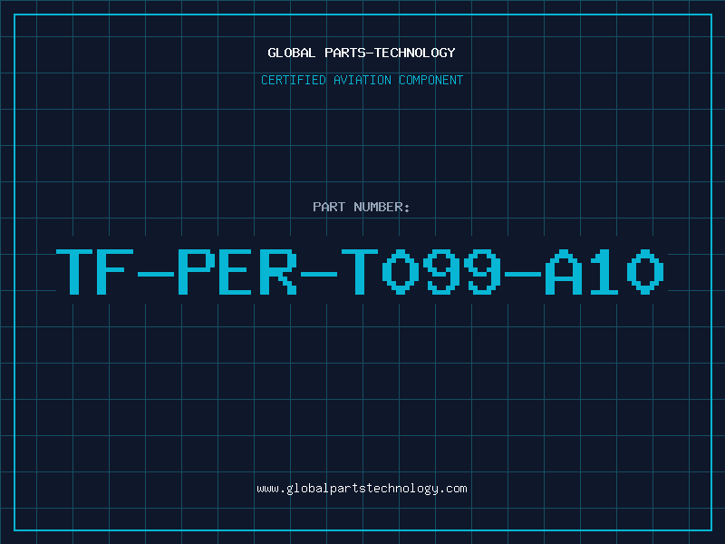 Aviation Part TF-PER-T099-A10