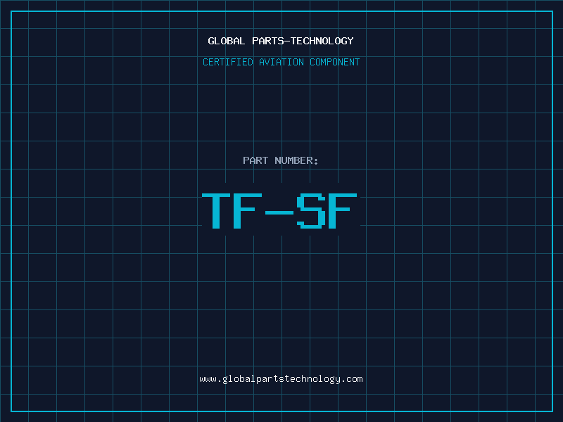 Aviation Part TF-SF