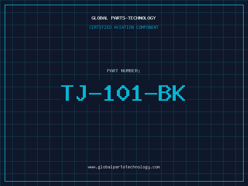 Aviation Part TJ-101-BK