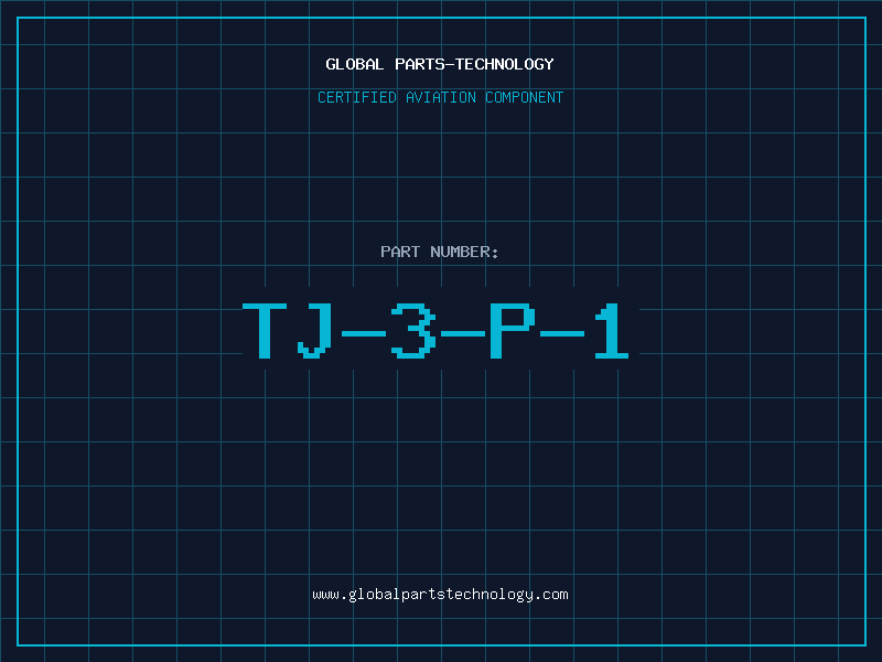 Aviation Part TJ-3-P-1
