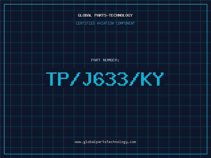 Aviation Part TP/J633/KY
