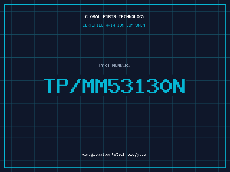 Aviation Part TP/MM53130N