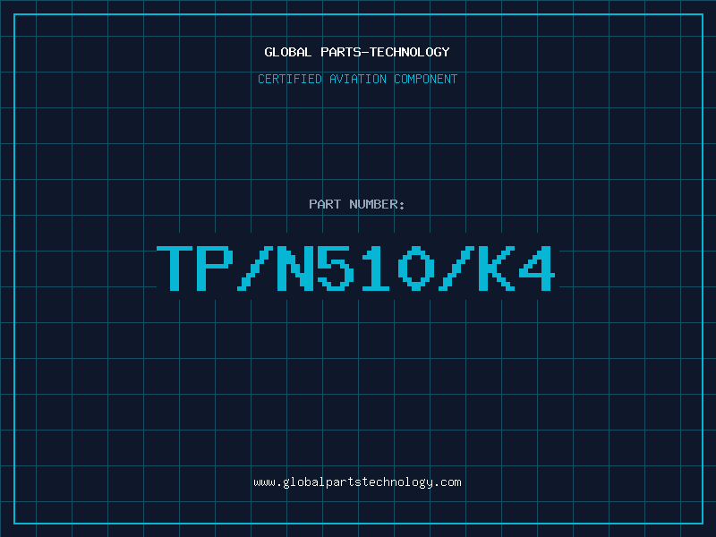 Aviation Part TP/N510/K4