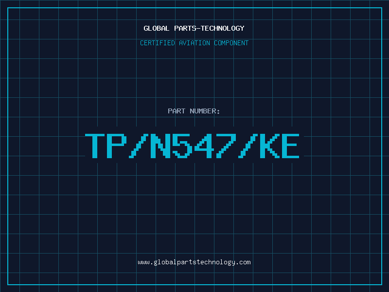 Aviation Part TP/N547/KE