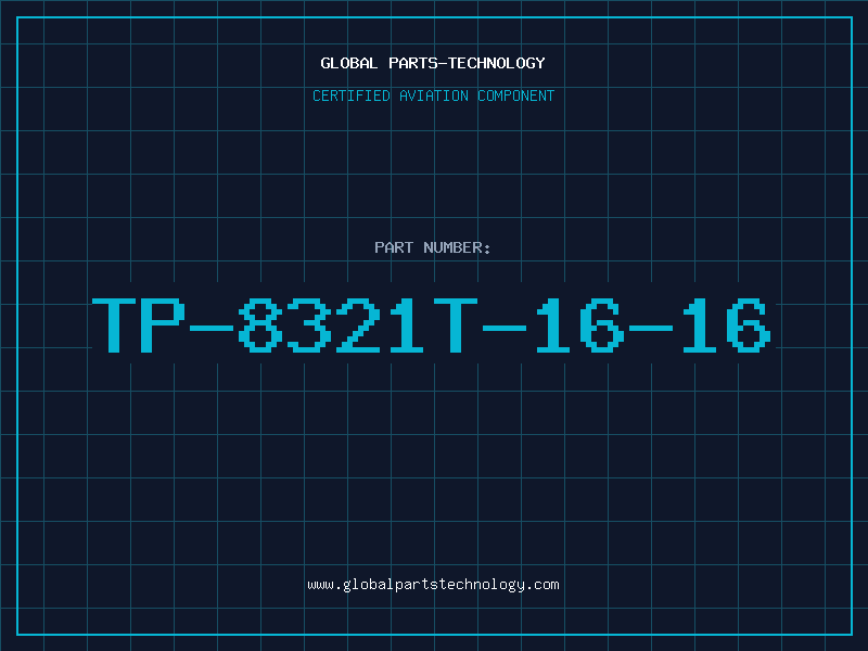Aviation Part TP-8321T-16-16