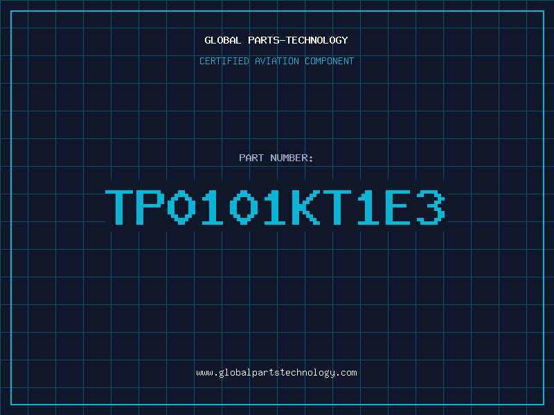Aviation Part TP0101KT1E3