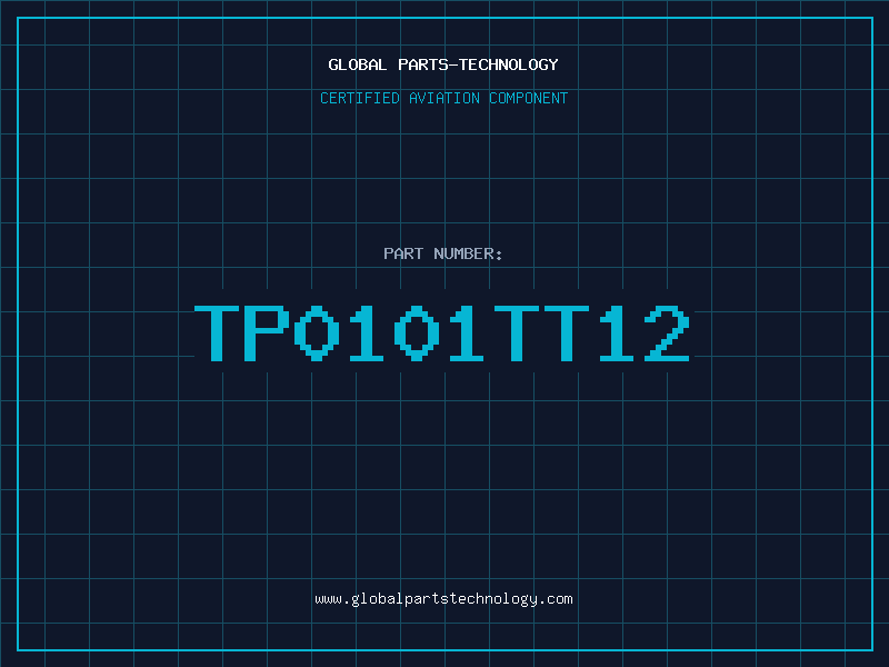 Aviation Part TP0101TT12